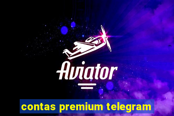 contas premium telegram